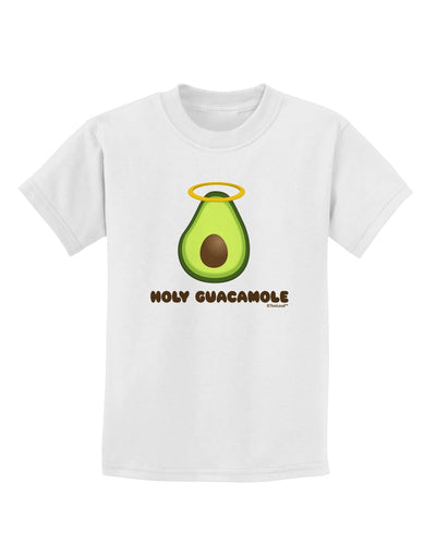 Holy Guacamole Design Childrens T-Shirt by TooLoud-Childrens T-Shirt-TooLoud-White-X-Small-Davson Sales