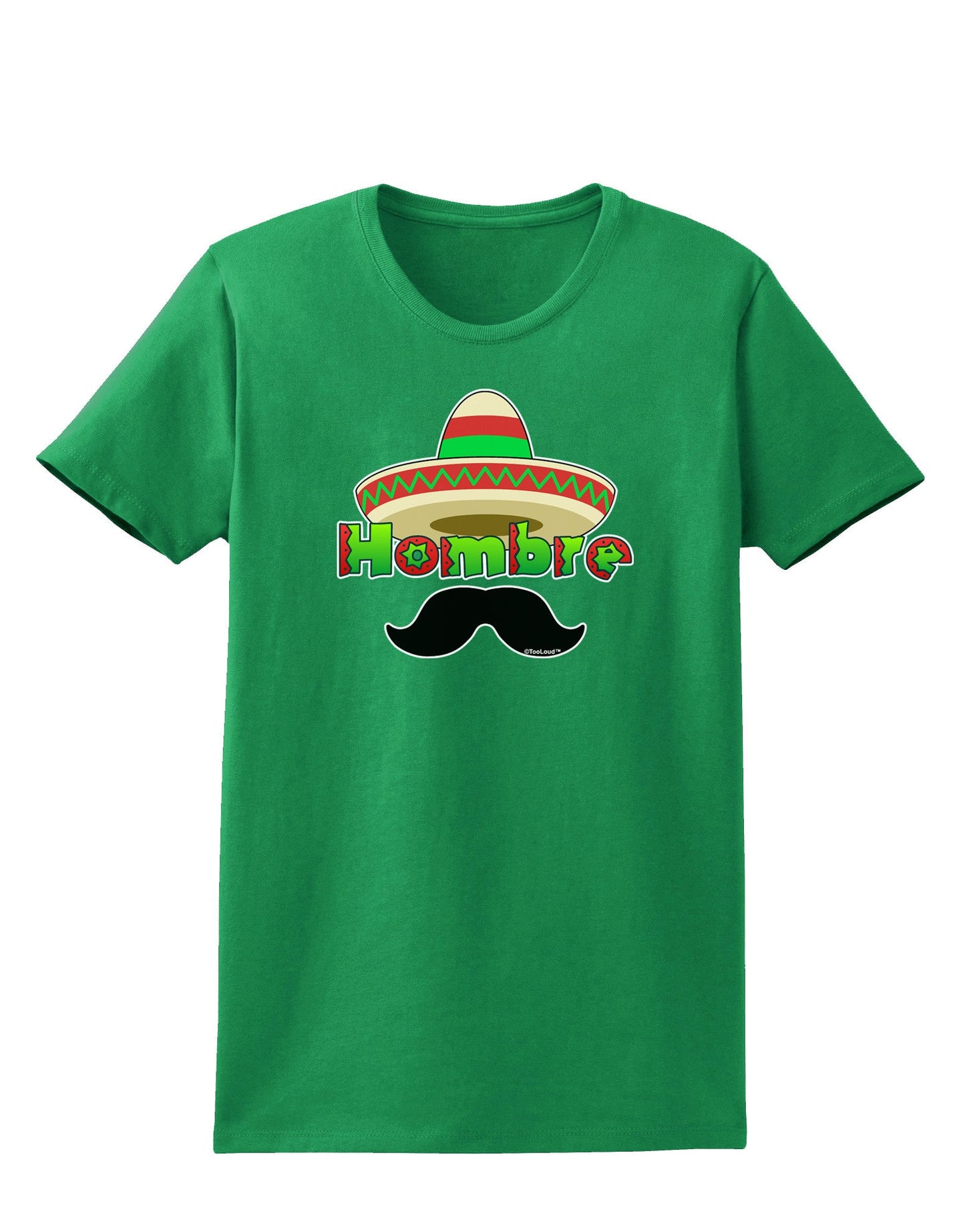Hombre Sombrero Womens Dark T-Shirt-TooLoud-Kelly-Green-X-Small-Davson Sales