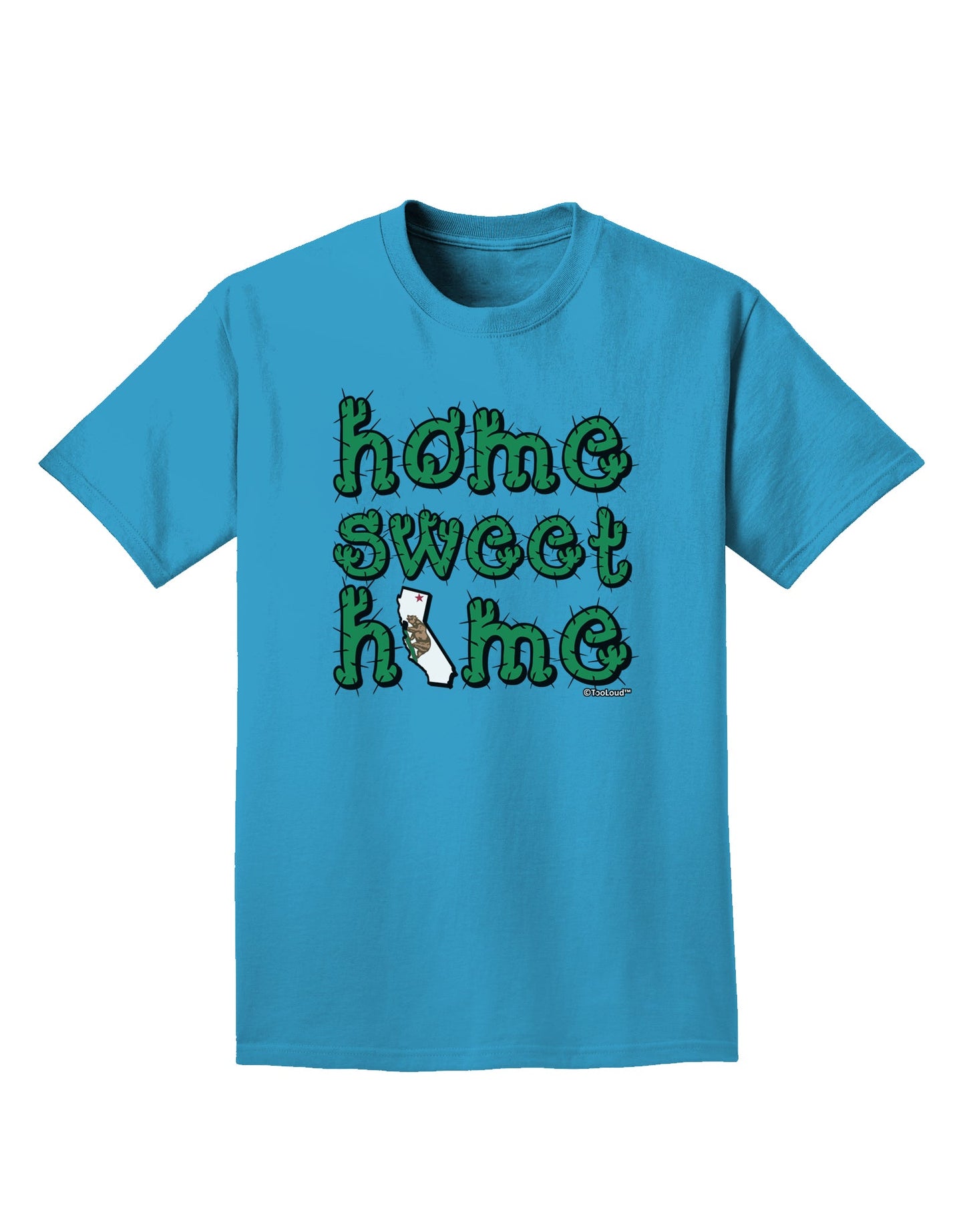 Home Sweet Home - California - Cactus and State Flag Adult Dark T-Shirt by TooLoud-Mens T-Shirt-TooLoud-Turquoise-Small-Davson Sales
