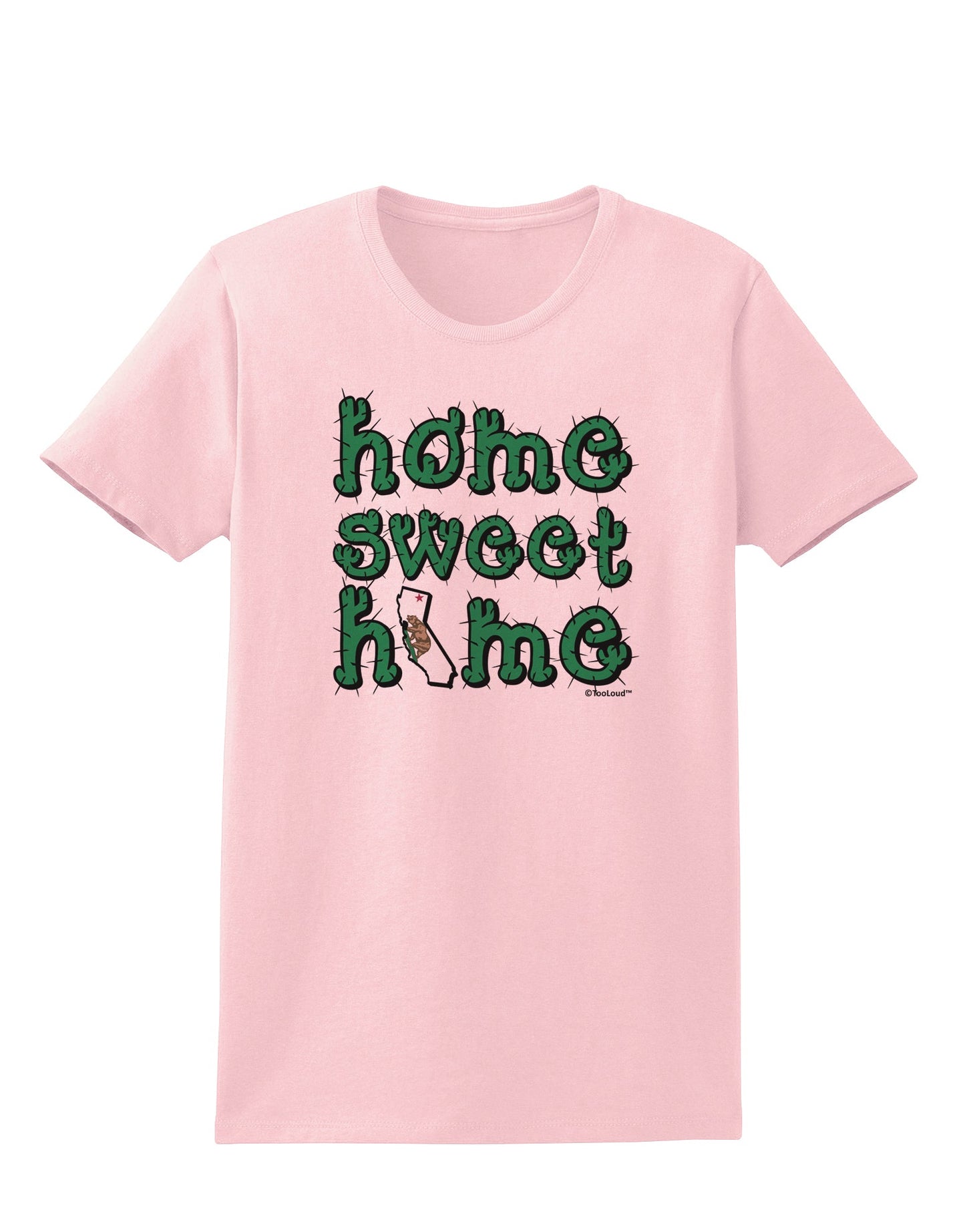 Home Sweet Home - California - Cactus and State Flag Womens T-Shirt by TooLoud-Womens T-Shirt-TooLoud-PalePink-X-Small-Davson Sales