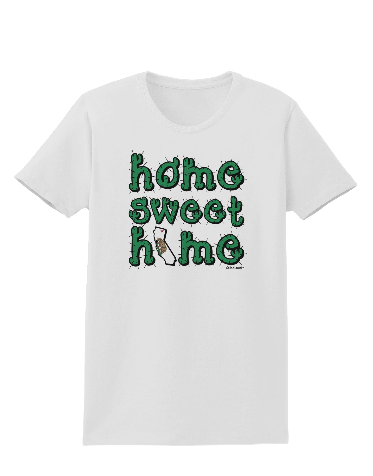 Home Sweet Home - California - Cactus and State Flag Womens T-Shirt by TooLoud-Womens T-Shirt-TooLoud-White-X-Small-Davson Sales