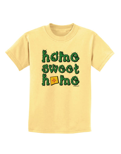 Home Sweet Home - New Mexico - Cactus and State Flag Childrens T-Shirt by TooLoud-Childrens T-Shirt-TooLoud-Daffodil-Yellow-X-Small-Davson Sales