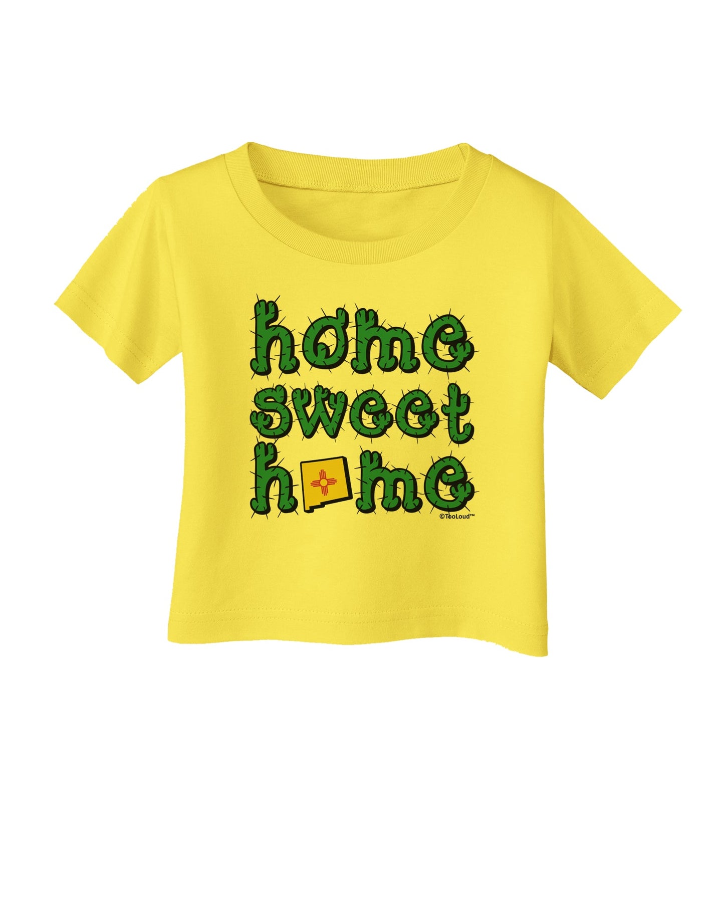 Home Sweet Home - New Mexico - Cactus and State Flag Infant T-Shirt by TooLoud-Infant T-Shirt-TooLoud-Yellow-06-Months-Davson Sales