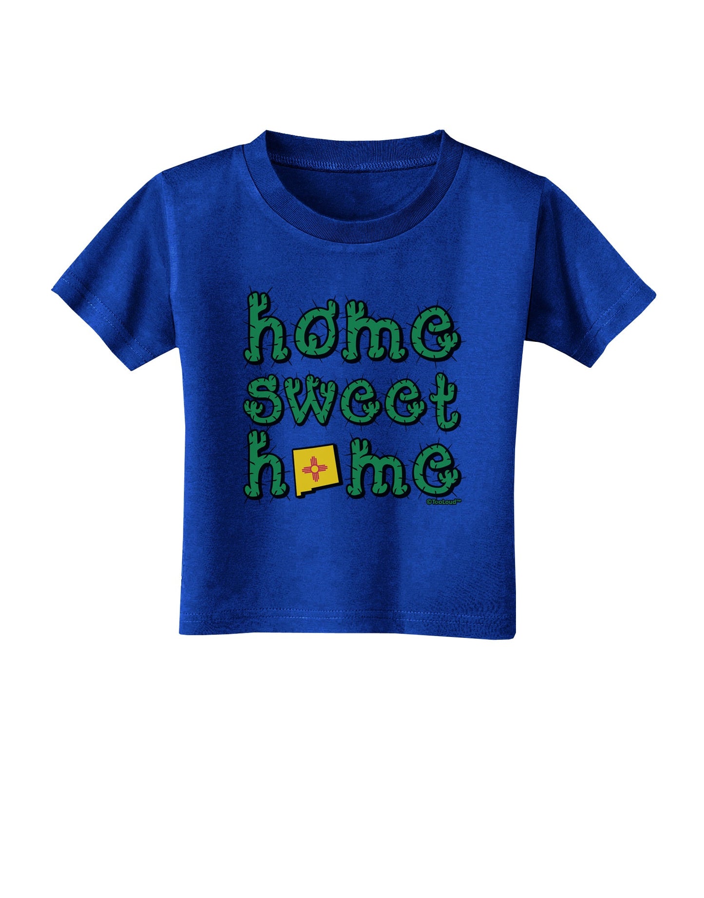 Home Sweet Home - New Mexico - Cactus and State Flag Toddler T-Shirt Dark by TooLoud-Toddler T-Shirt-TooLoud-Royal-Blue-2T-Davson Sales