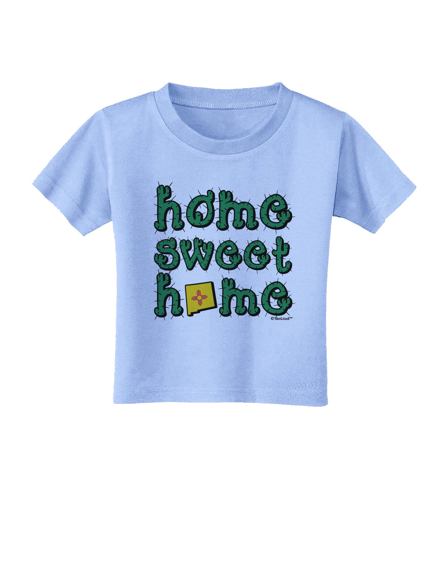 Home Sweet Home - New Mexico - Cactus and State Flag Toddler T-Shirt by TooLoud-Toddler T-Shirt-TooLoud-Aquatic-Blue-2T-Davson Sales