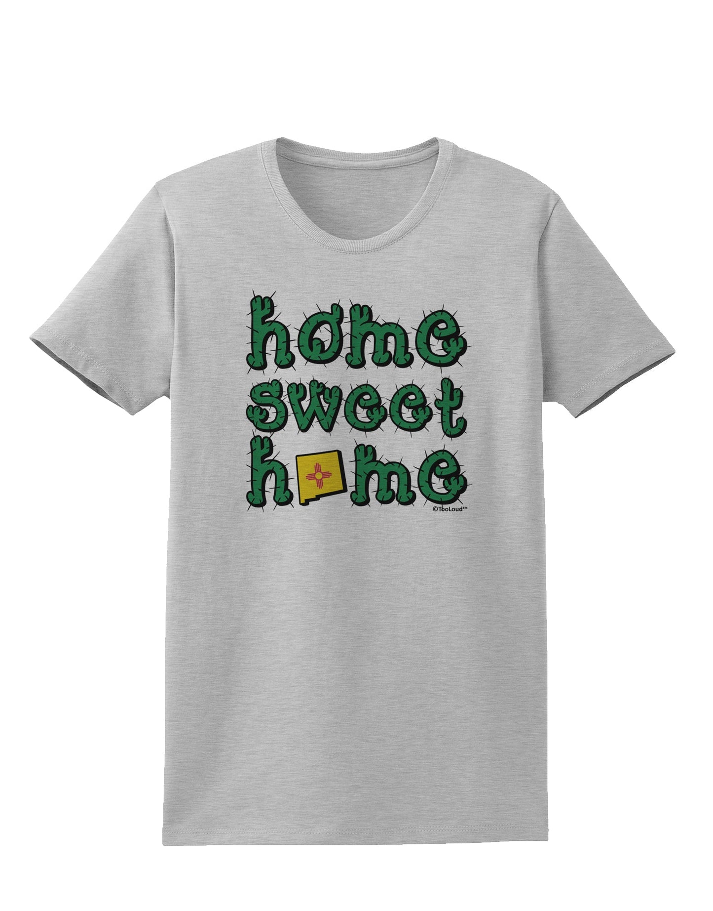 Home Sweet Home - New Mexico - Cactus and State Flag Womens T-Shirt by TooLoud-Womens T-Shirt-TooLoud-AshGray-X-Small-Davson Sales