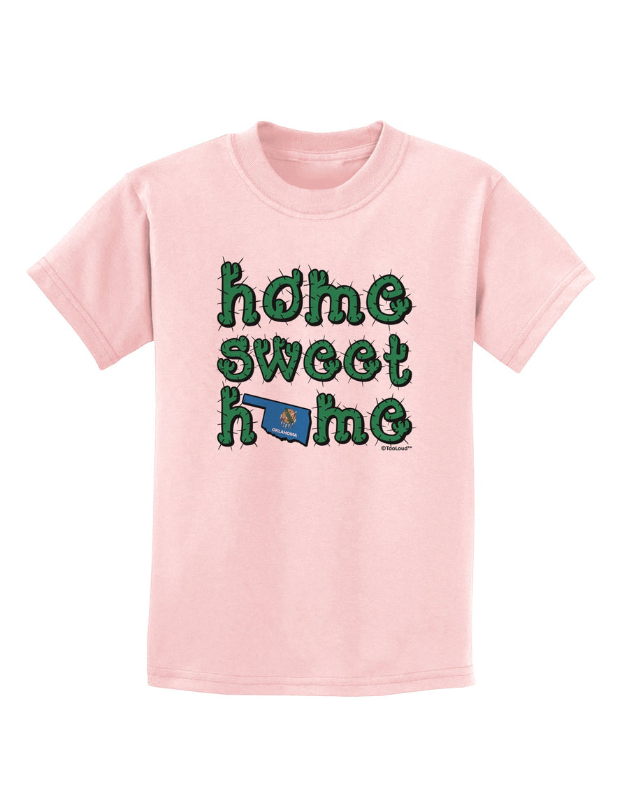 Home Sweet Home - Oklahoma - Cactus and State Flag Childrens T-Shirt by TooLoud-Childrens T-Shirt-TooLoud-White-X-Small-Davson Sales