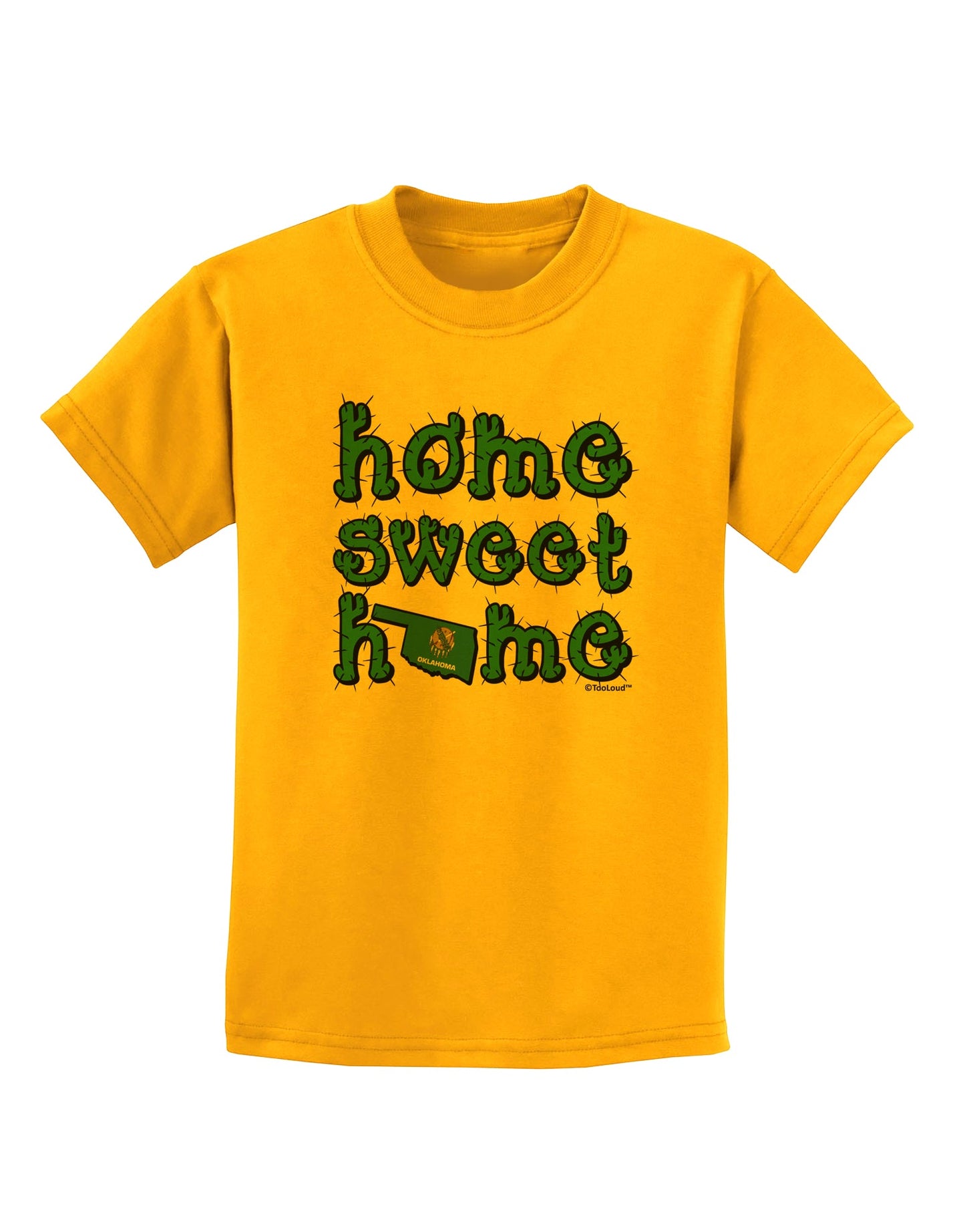 Home Sweet Home - Oklahoma - Cactus and State Flag Childrens T-Shirt by TooLoud-Childrens T-Shirt-TooLoud-Gold-X-Small-Davson Sales