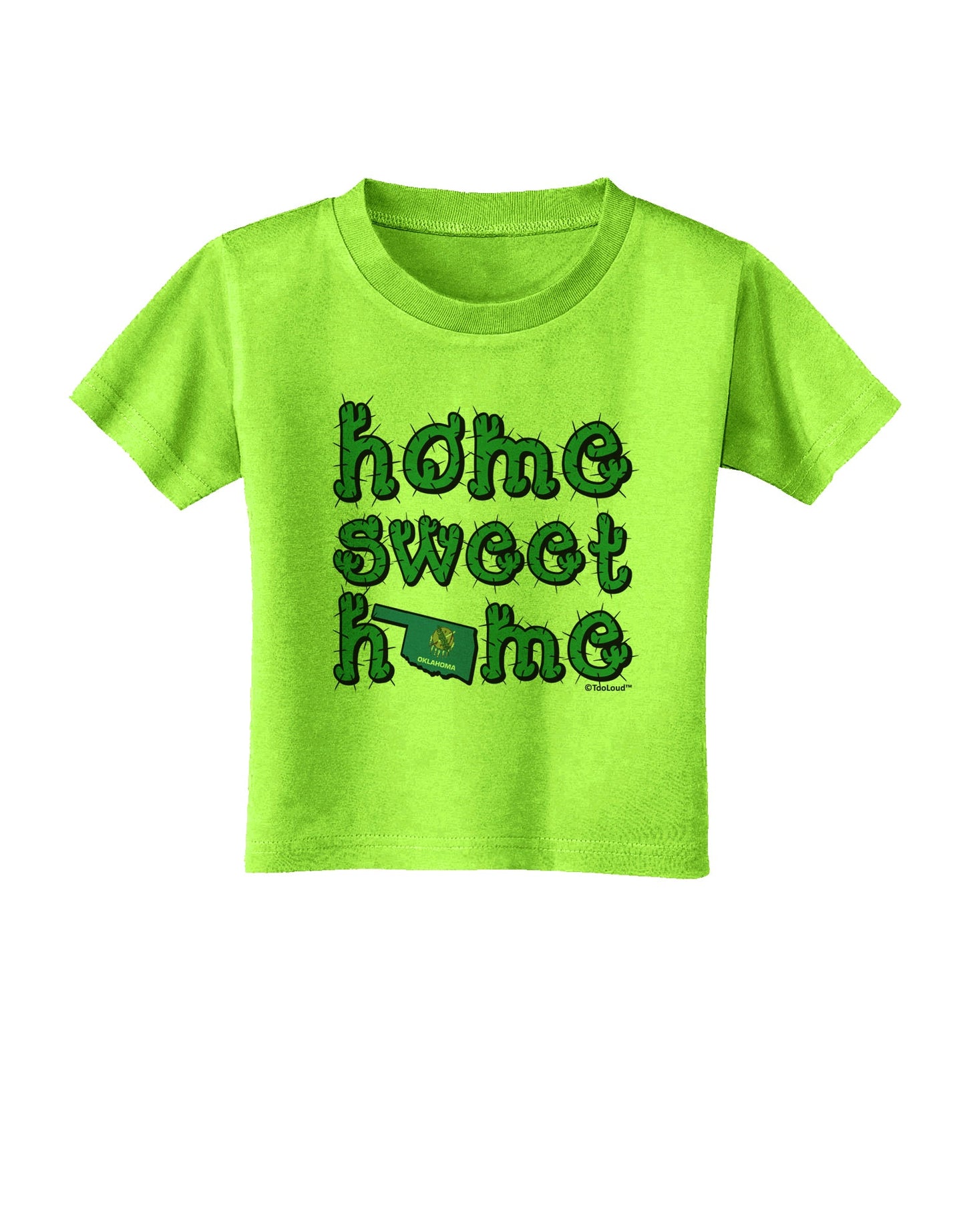 Home Sweet Home - Oklahoma - Cactus and State Flag Toddler T-Shirt by TooLoud-Toddler T-Shirt-TooLoud-Lime-Green-2T-Davson Sales