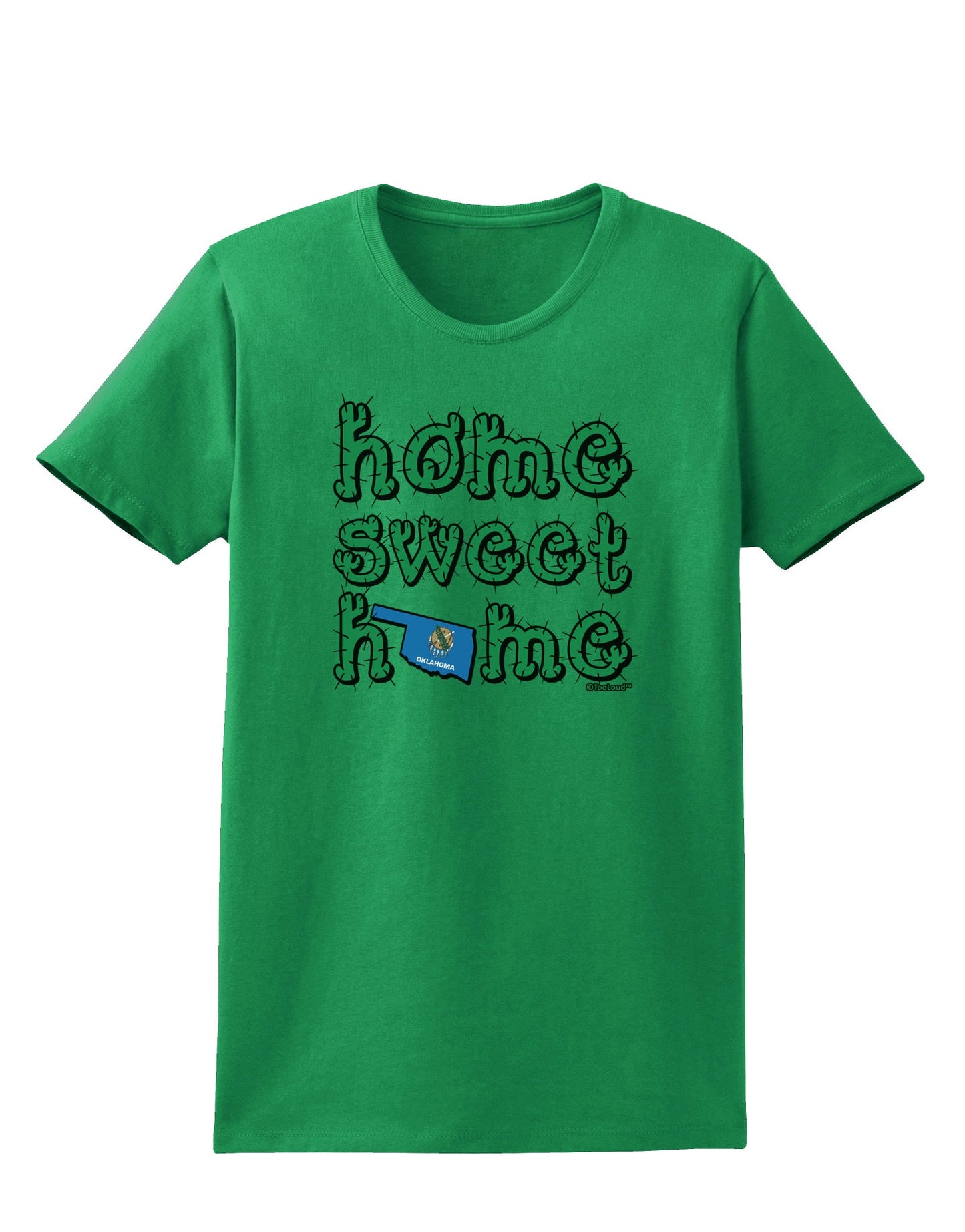 Home Sweet Home - Oklahoma - Cactus and State Flag Womens Dark T-Shirt by TooLoud-Womens T-Shirt-TooLoud-Kelly-Green-X-Small-Davson Sales