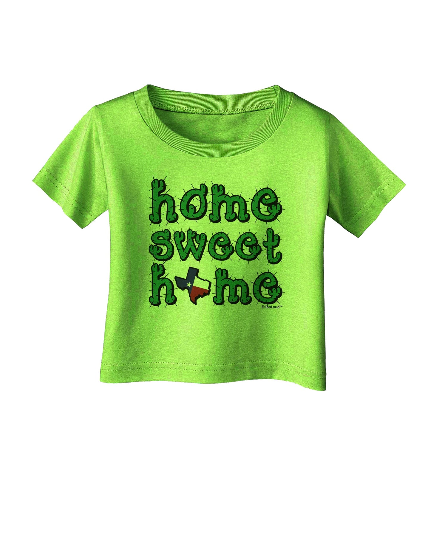 Home Sweet Home - Texas - Cactus and State Flag Infant T-Shirt by TooLoud-Infant T-Shirt-TooLoud-Lime-Green-06-Months-Davson Sales