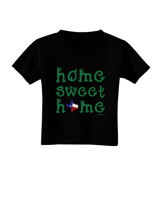Home Sweet Home - Texas - Cactus and State Flag Toddler T-Shirt Dark by TooLoud-Toddler T-Shirt-TooLoud-Black-2T-Davson Sales