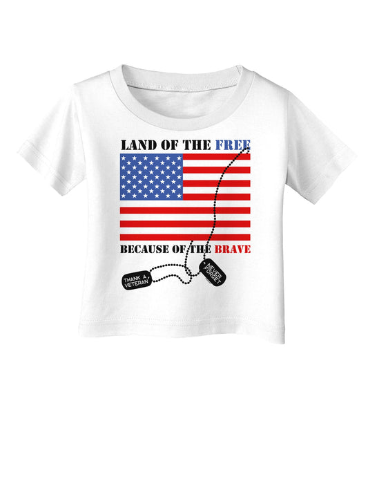 Home of the Free Because of the Brave Infant T-Shirt-Infant T-Shirt-TooLoud-White-06-Months-Davson Sales