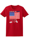 Home of the Free Because of the Brave Womens Dark T-Shirt-TooLoud-Red-X-Small-Davson Sales