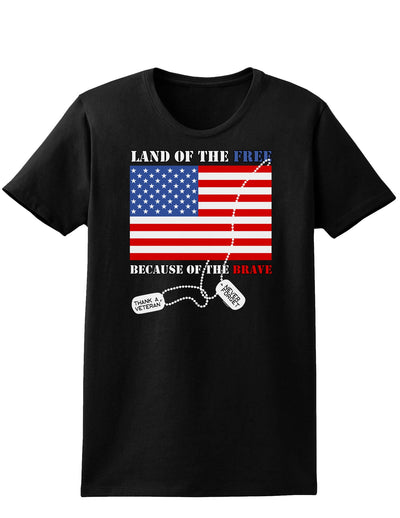 Home of the Free Because of the Brave Womens Dark T-Shirt-TooLoud-Black-X-Small-Davson Sales