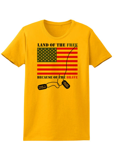 Home of the Free Because of the Brave Womens T-Shirt-Womens T-Shirt-TooLoud-Gold-X-Small-Davson Sales