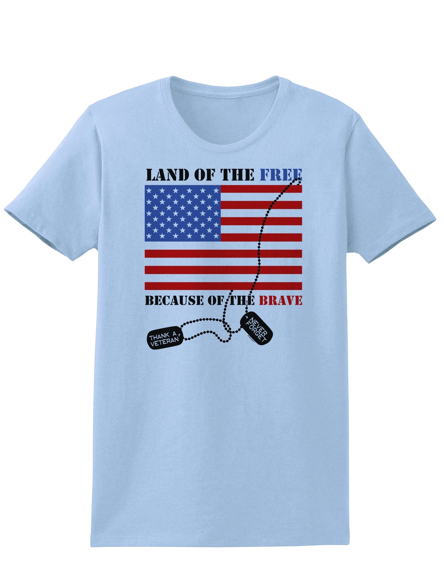 Home of the Free Because of the Brave Womens T-Shirt-Womens T-Shirt-TooLoud-Light-Blue-X-Small-Davson Sales
