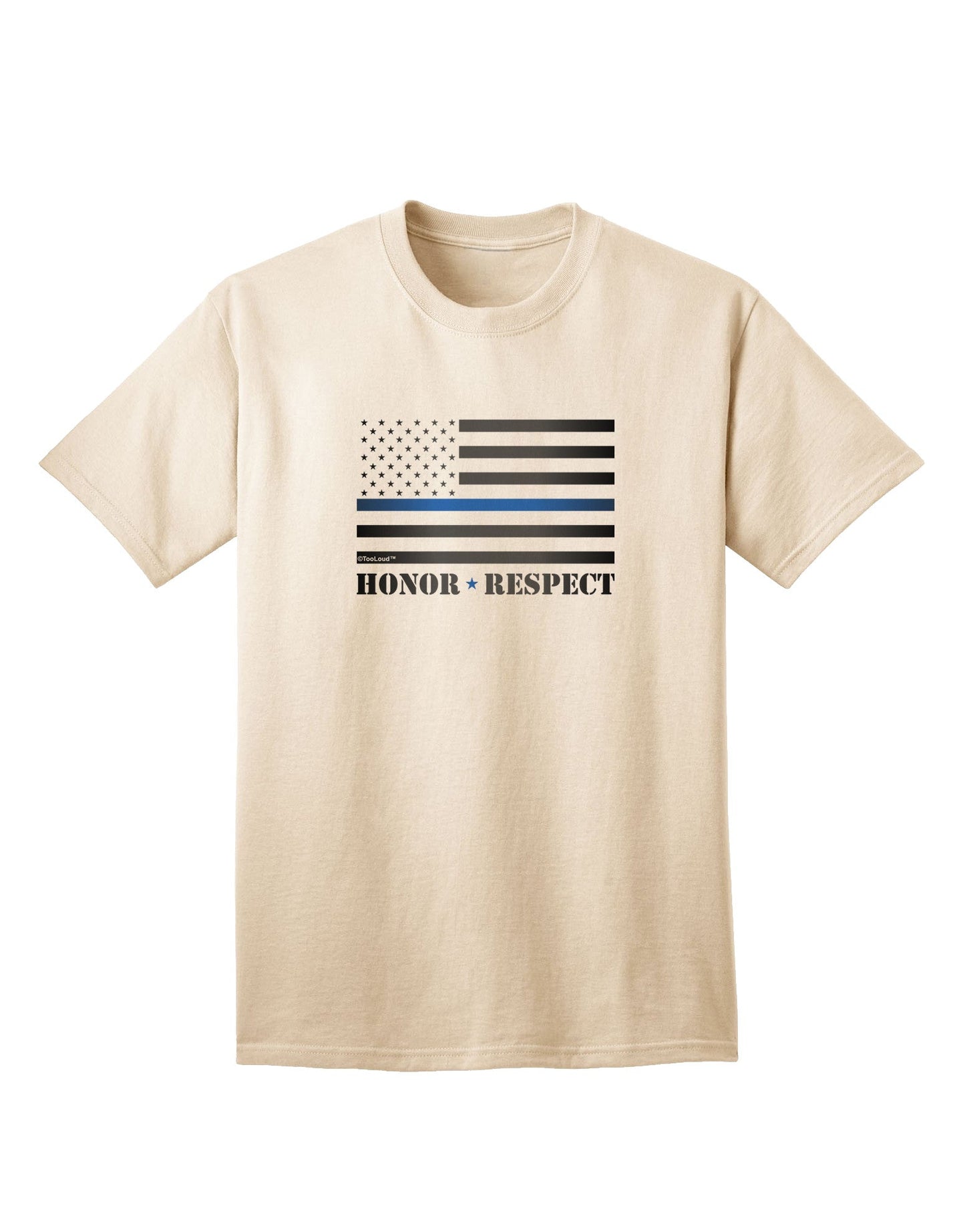 Honor Respect Blue Line Adult T-Shirt-unisex t-shirt-TooLoud-Natural-Small-Davson Sales