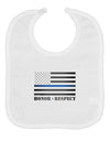 Honor Respect Blue Line Baby Bib