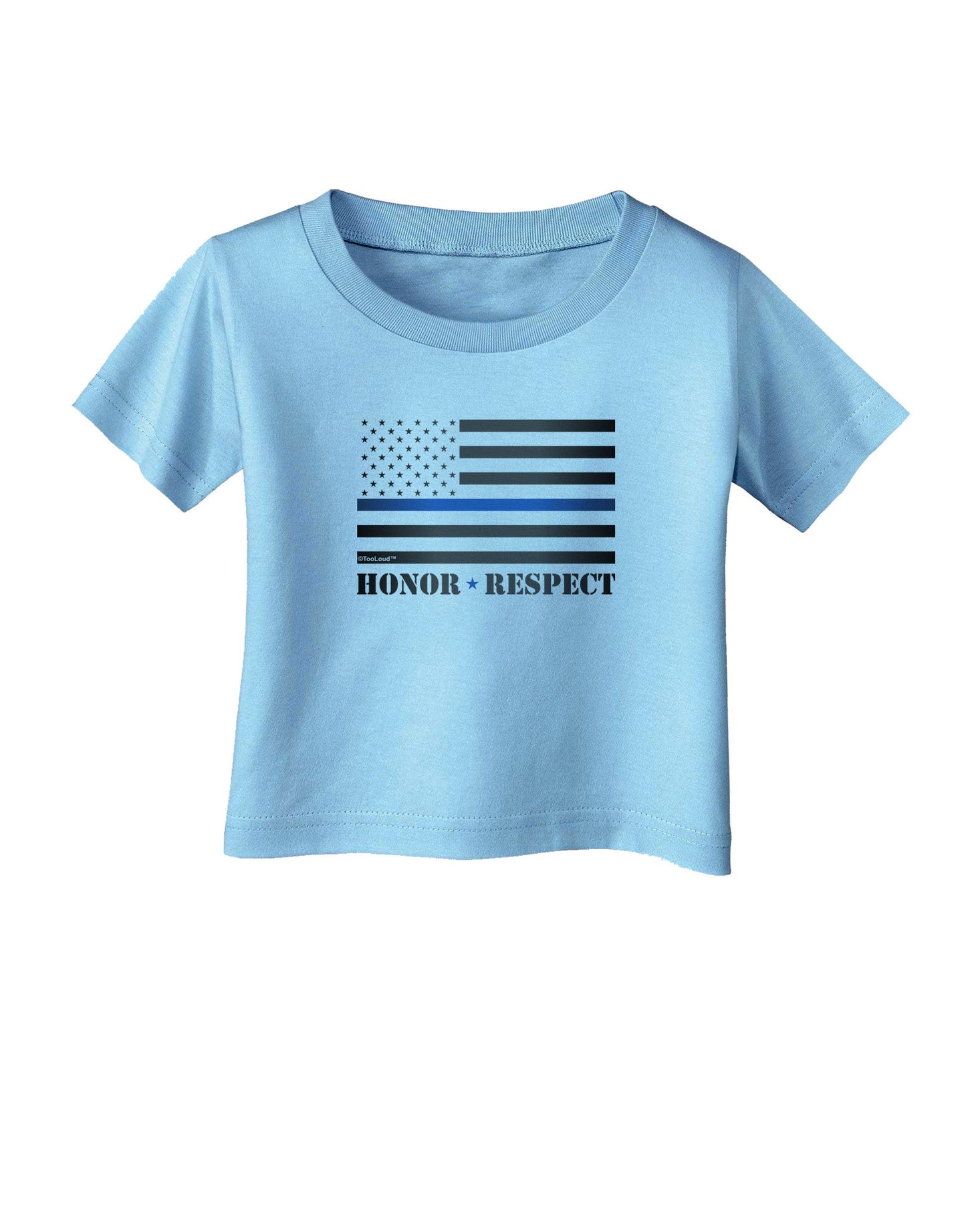 Honor Respect Blue Line Infant T-Shirt-Infant T-Shirt-TooLoud-Aquatic-Blue-06-Months-Davson Sales