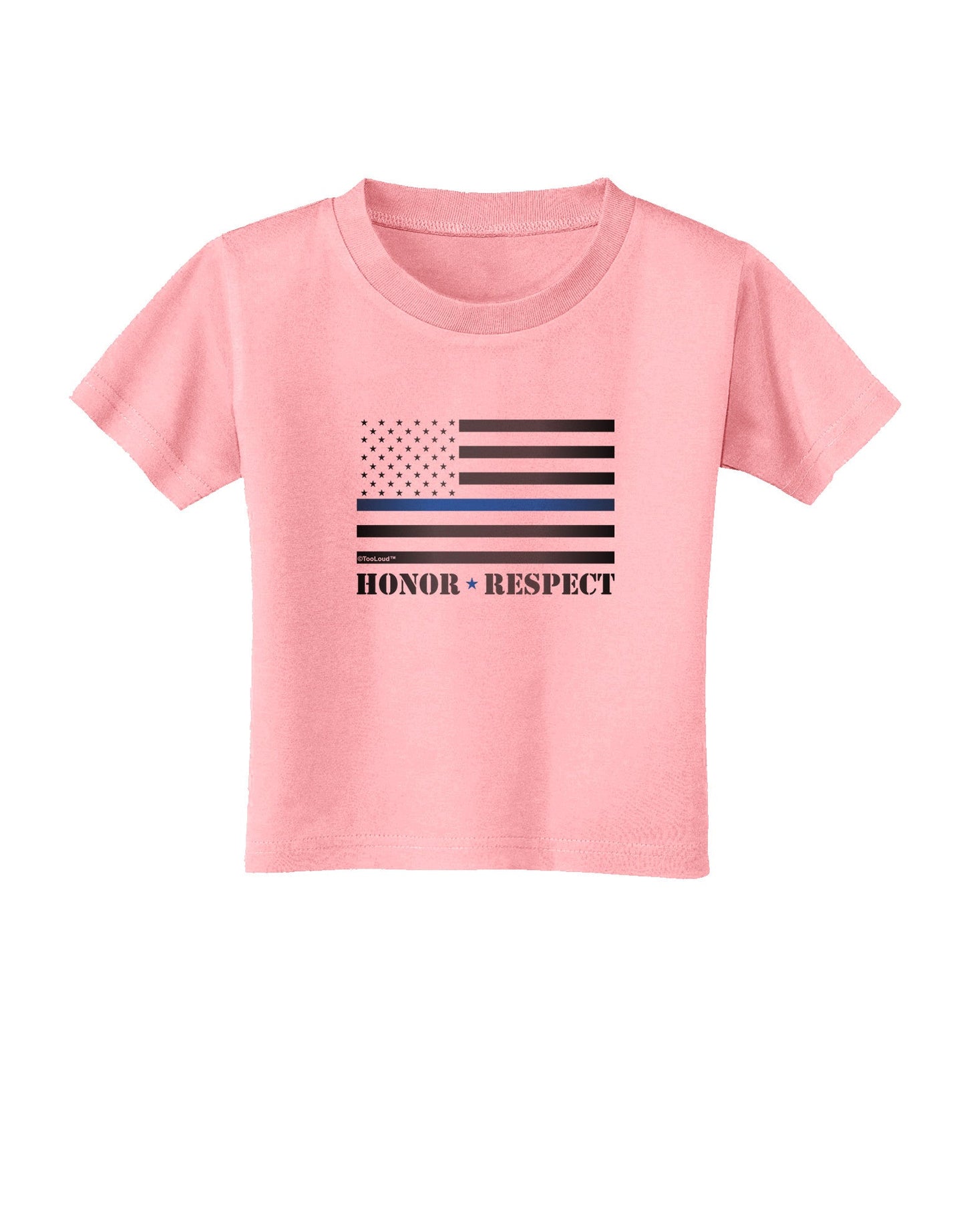 Honor Respect Blue Line Toddler T-Shirt-Toddler T-Shirt-TooLoud-Candy-Pink-2T-Davson Sales