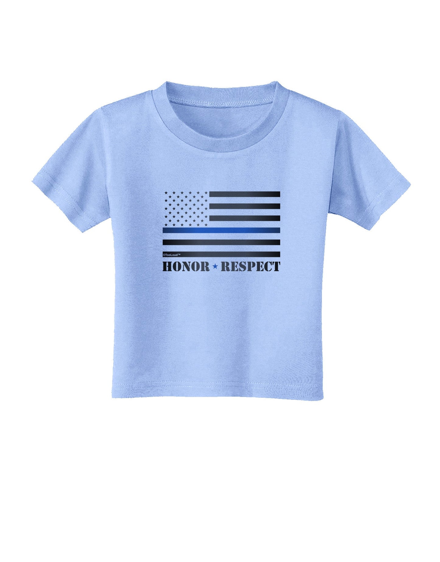 Honor Respect Blue Line Toddler T-Shirt-Toddler T-Shirt-TooLoud-Aquatic-Blue-2T-Davson Sales