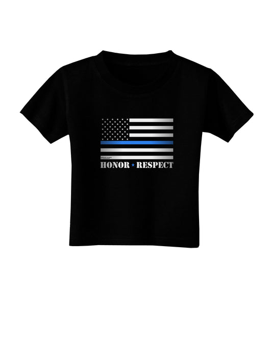 Honor Respect Blue Line Toddler T-Shirt Dark-Toddler T-Shirt-TooLoud-Black-2T-Davson Sales