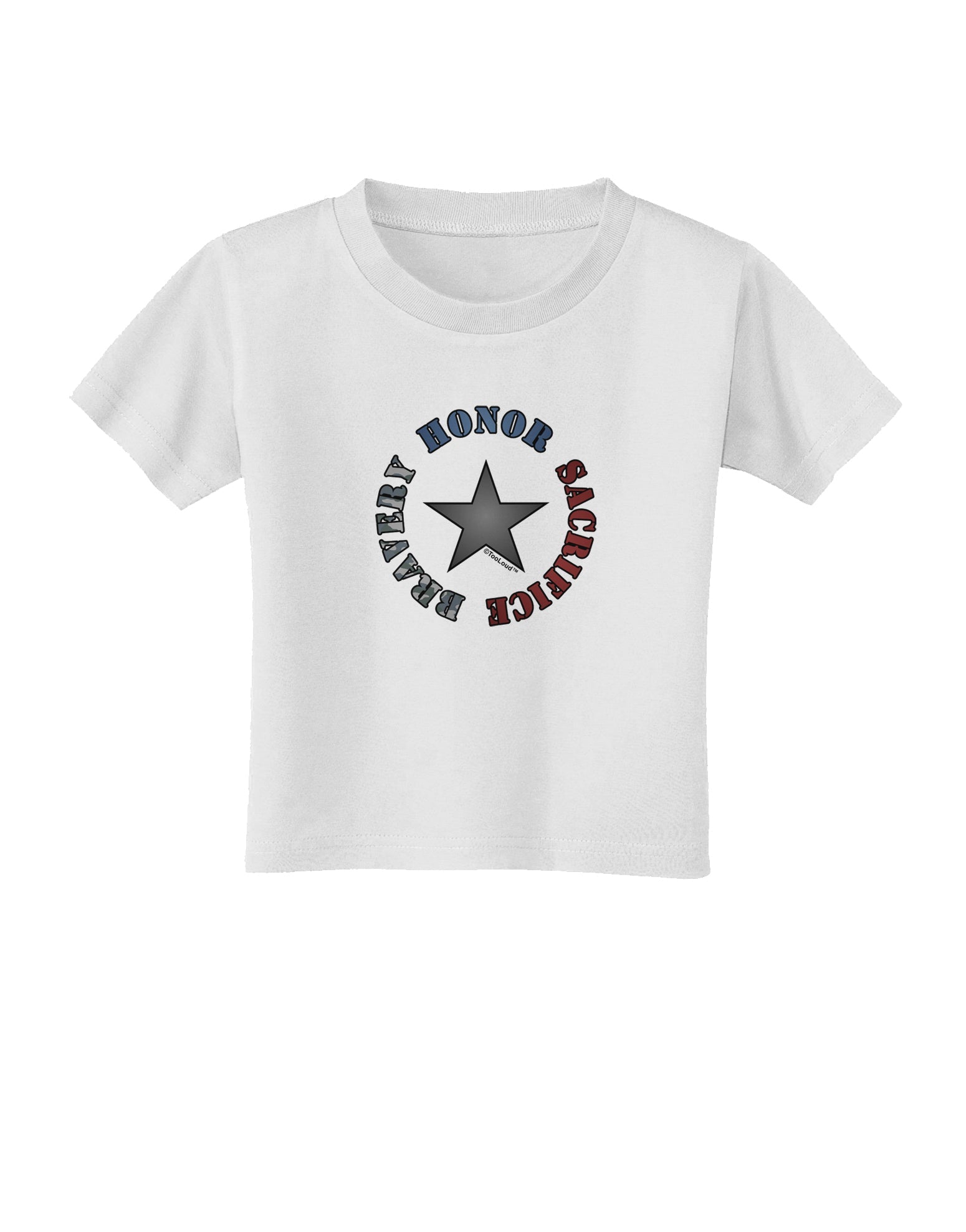 Honor Sacrifice Bravery Toddler T-Shirt by TooLoud-Toddler T-Shirt-TooLoud-White-2T-Davson Sales