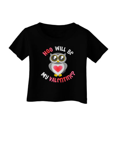 Hoo Will Be My Valentine Infant T-Shirt Dark-Infant T-Shirt-TooLoud-Black-06-Months-Davson Sales