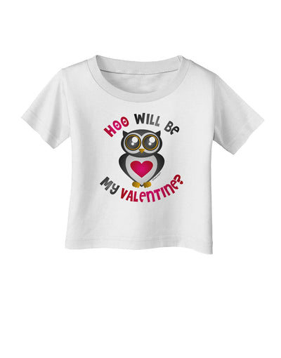 Hoo Will Be My Valentine Infant T-Shirt-Infant T-Shirt-TooLoud-White-06-Months-Davson Sales