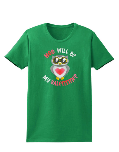 Hoo Will Be My Valentine Womens Dark T-Shirt-TooLoud-Kelly-Green-X-Small-Davson Sales