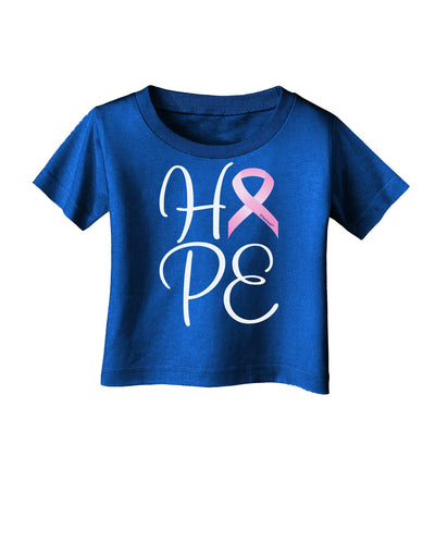 Hope - Breast Cancer Awareness Ribbon Infant T-Shirt Dark-Infant T-Shirt-TooLoud-Royal-Blue-06-Months-Davson Sales