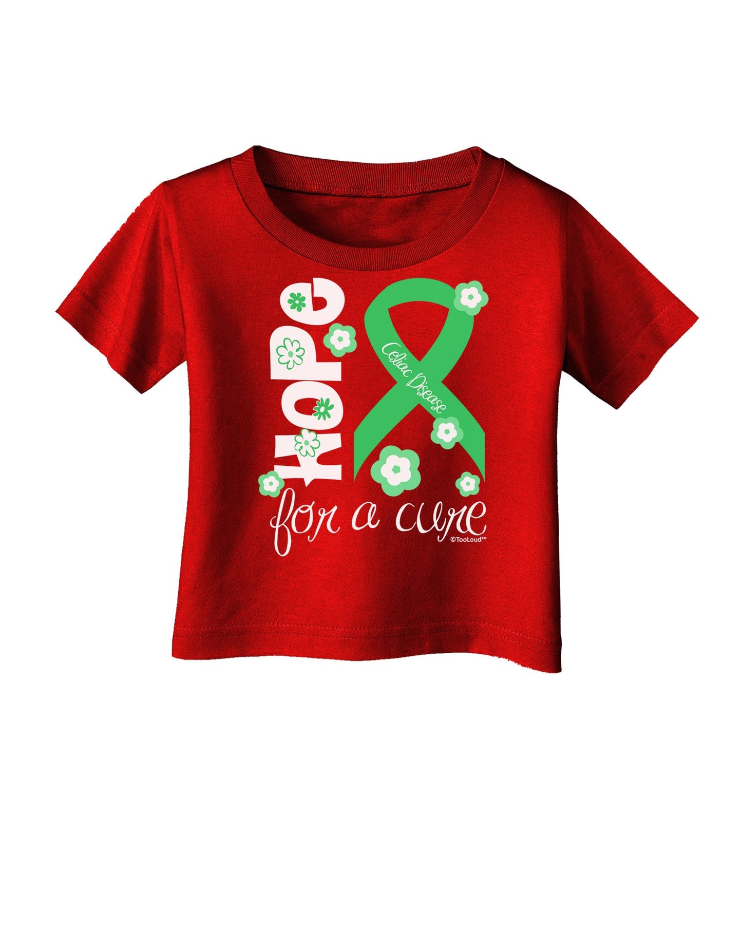 Hope for a Cure - Light Green Ribbon Celiac Disease - Flowers Infant T-Shirt Dark-Infant T-Shirt-TooLoud-Red-06-Months-Davson Sales