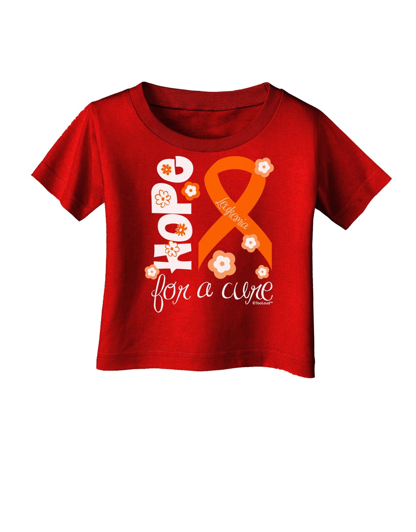 Hope for a Cure - Orange Ribbon Leukemia - Flowers Infant T-Shirt Dark-Infant T-Shirt-TooLoud-Red-06-Months-Davson Sales