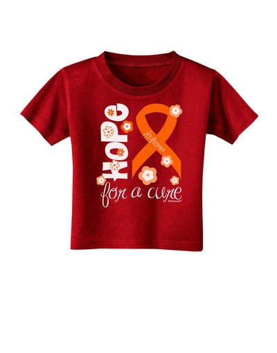 Hope for a Cure - Orange Ribbon Leukemia - Flowers Toddler T-Shirt Dark-Toddler T-Shirt-TooLoud-Red-2T-Davson Sales