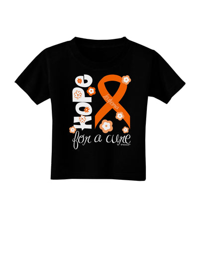 Hope for a Cure - Orange Ribbon Leukemia - Flowers Toddler T-Shirt Dark-Toddler T-Shirt-TooLoud-Black-2T-Davson Sales