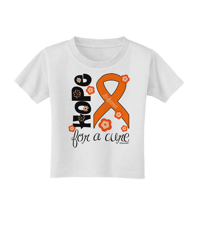 Hope for a Cure - Orange Ribbon Leukemia - Flowers Toddler T-Shirt-Toddler T-Shirt-TooLoud-White-2T-Davson Sales