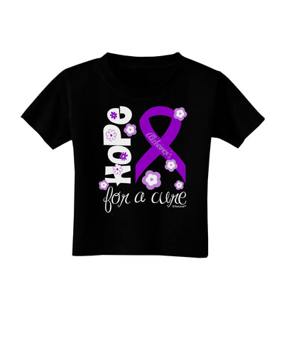 Hope for a Cure - Purple Ribbon Alzheimers Disease - Flowers Toddler T-Shirt Dark-Toddler T-Shirt-TooLoud-Black-2T-Davson Sales