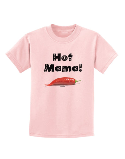 Hot Mama Chili Pepper Childrens T-Shirt-Childrens T-Shirt-TooLoud-PalePink-X-Small-Davson Sales