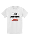Hot Mama Chili Pepper Childrens T-Shirt-Childrens T-Shirt-TooLoud-White-X-Small-Davson Sales