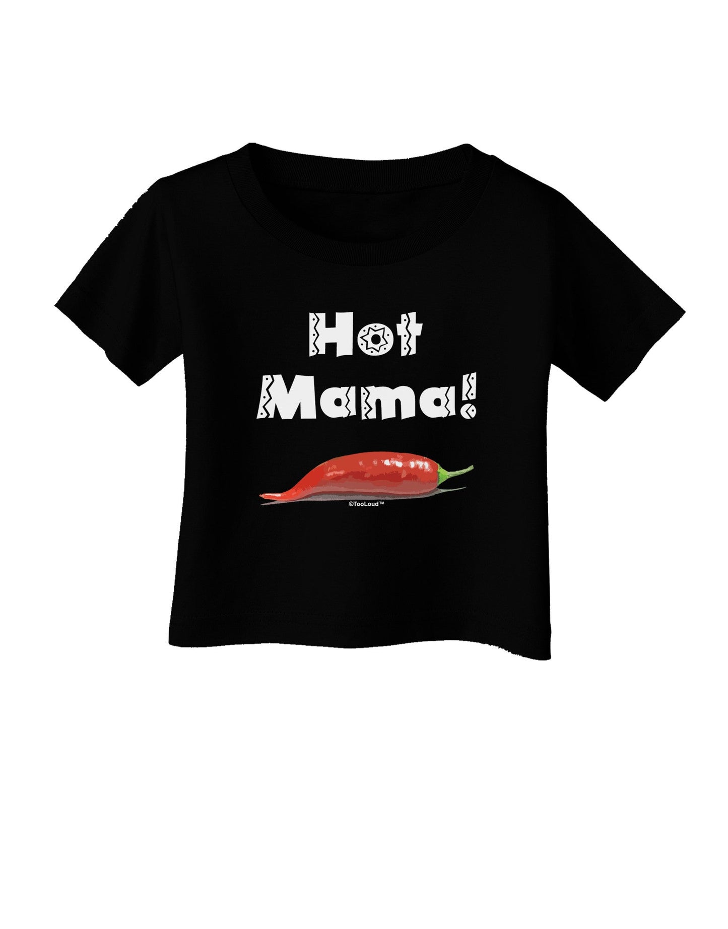 Hot Mama Chili Pepper Infant T-Shirt Dark-Infant T-Shirt-TooLoud-Black-06-Months-Davson Sales