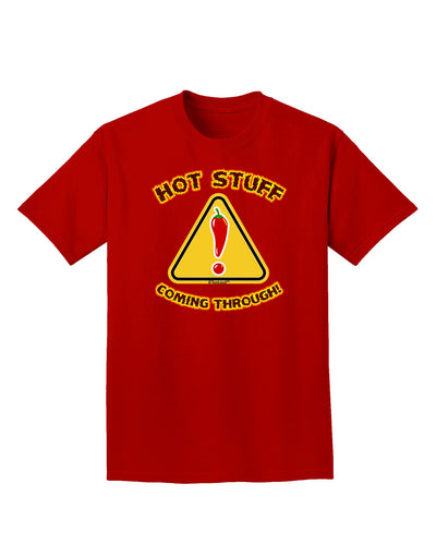 Hot Stuff Coming Through Adult Dark T-Shirt-Mens T-Shirt-TooLoud-Red-Small-Davson Sales