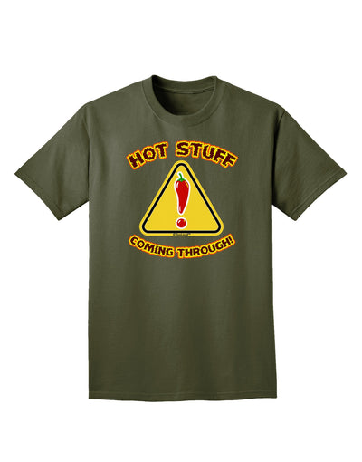 Hot Stuff Coming Through Adult Dark T-Shirt-Mens T-Shirt-TooLoud-Military-Green-Small-Davson Sales