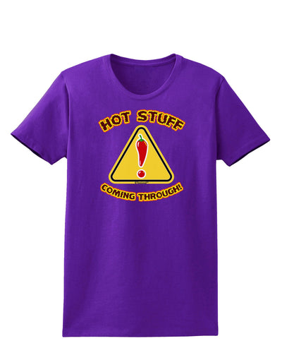 Hot Stuff Coming Through Womens Dark T-Shirt-TooLoud-Purple-X-Small-Davson Sales