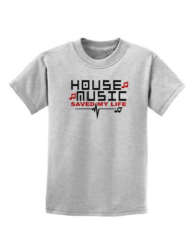 House Saved My Life Childrens T-Shirt-Childrens T-Shirt-TooLoud-AshGray-X-Small-Davson Sales