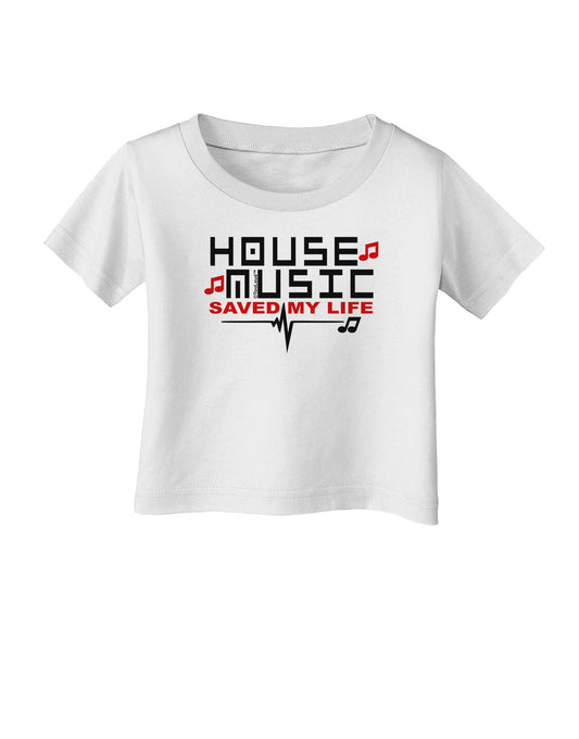 House Saved My Life Infant T-Shirt-Infant T-Shirt-TooLoud-White-06-Months-Davson Sales
