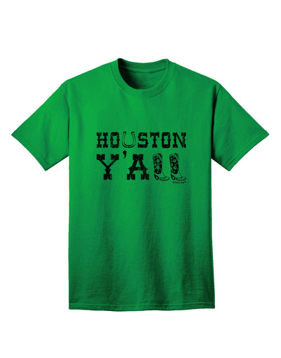 Houston Y'all - Boots - Texas Pride Adult T-Shirt by TooLoud: Showcasing Authentic Texan Spirit-Mens T-shirts-TooLoud-Kelly-Green-Small-Davson Sales