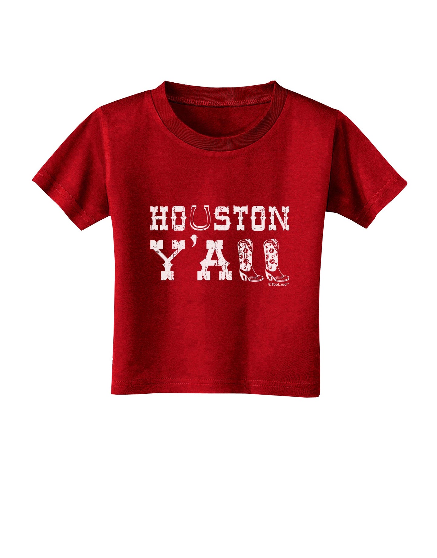 Houston Y'all - Boots - Texas Pride Toddler T-Shirt Dark by TooLoud-Toddler T-Shirt-TooLoud-Red-2T-Davson Sales