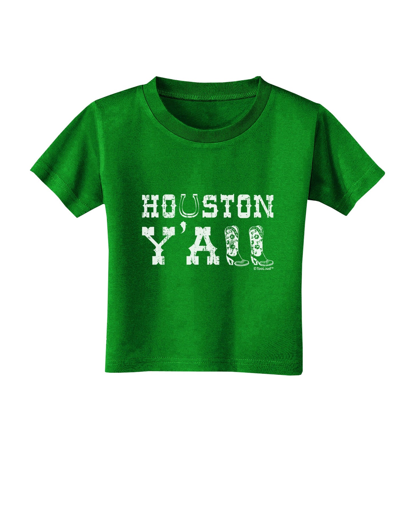 Houston Y'all - Boots - Texas Pride Toddler T-Shirt Dark by TooLoud-Toddler T-Shirt-TooLoud-Clover-Green-2T-Davson Sales