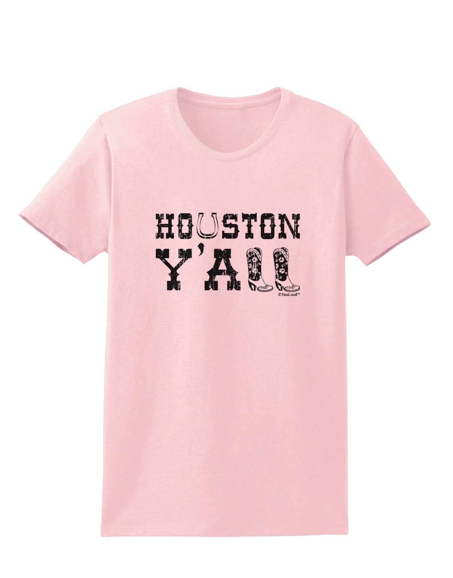 Houston Y'all - Boots - Texas Pride Womens T-Shirt by TooLoud-Womens T-Shirt-TooLoud-PalePink-X-Small-Davson Sales